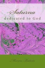 Saturna: dedicated to God