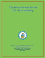The Road Ahead for the U.S. Auto Industry June 2005