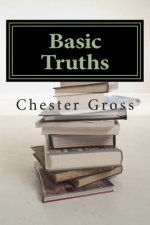 Basic Truths: Essential Doctrines every Christian should Know