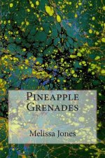 Pineapple Grenades