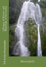 Glimpse of Rivers and Waterfalls of Sri-Lanka: An introduction