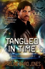 Tangled in Time: Includes: Project Enterprise: The Short Stories