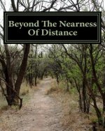 Beyond the nearness of distance: A journey through the sands