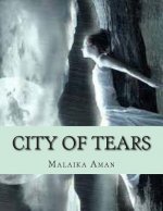 City Of Tears: A World Of Tears.