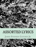 Assorted Lyrics: Early Poems