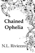 Chained Ophelia