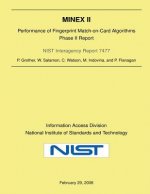 Minex II: Performance of Fingerprint Match-on-Card Algorithms-Phase II Report
