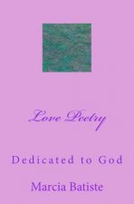 Love Peetry: Dedicated to God