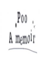 Poo - A memoir