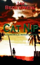Cat Nip: A DarkWalk Investigation