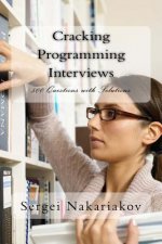 Cracking Programming Interviews: 500 Questions with Solutions