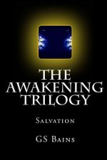 The Awakening Trilogy: Salvation