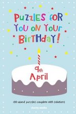 Puzzles for you on your Birthday - 9th April