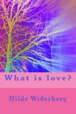 What is love?