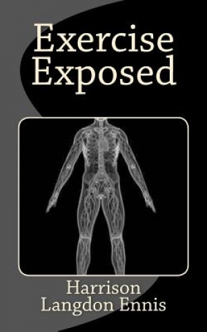 Exercise Exposed