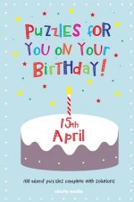 Puzzles for you on your Birthday - 15th April