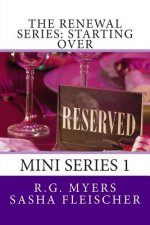 The Renewal Series: Starting Over: MIni Series 1