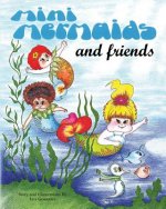 Mini Mermaids and Friends