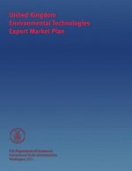 United Kingdom Environmental Technologies Export Market Plan