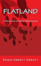 Flatland: A Romance of Many Dimensions
