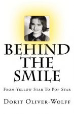 Behind The Smile: From Yellow Star To Pop Star