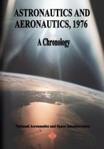 Astronautics and Aeronautics, 1976: A Chronology