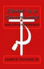 Christ is a Communist