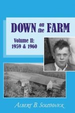 Down on the Farm: Volume II (1959 & 1960)