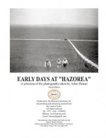 DAYS IN HAZOREA, EARLY DAYS in the Land of Israel