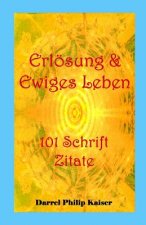 Erlösung & Ewiges Leben 101 Schrift Zitate