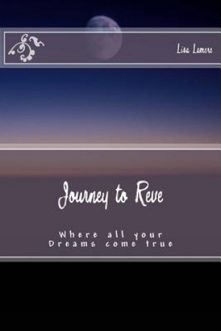 Journey to Reve