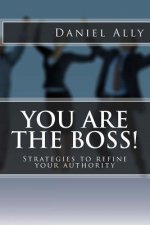 You Are The Boss!