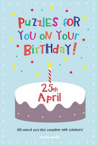 Puzzles for you on your Birthday - 25th April