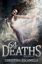 64 Deaths: An Anthology