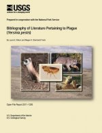 Bibliography of Literature Pertaining to Plague (Yersinia pestis)