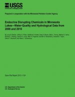 Endocrine Disrupting Chemicals in Minnesota Lakes?Water-Quality and Hydrological Data from 2008 and 2010