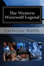 The Western Werewolf Legend (Books 1-3)