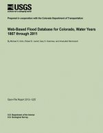 Web-Based Flood Database for Colorado, Water Years 1867 through 2011