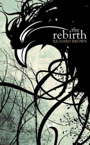 The Rebirth: Collected Poetry