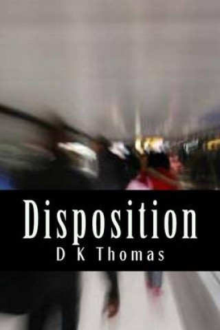 Disposition