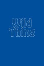 Wild Thing