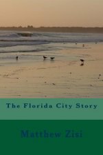 The Florida City Story