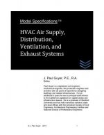 Model Specifications: HVAC Air Supply, Distribution, Ventilation, and Exhaust Systems