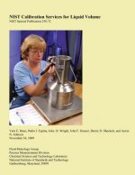 NIST Calibration Services for Liquid Volume