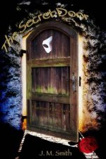 The Secret Door: A Phantom of the Opera Novel