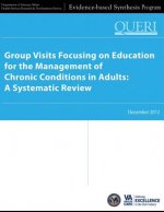 Group Visits Focusing on Education for the Management of Chronic Conditions in Adults: A Systematic Review