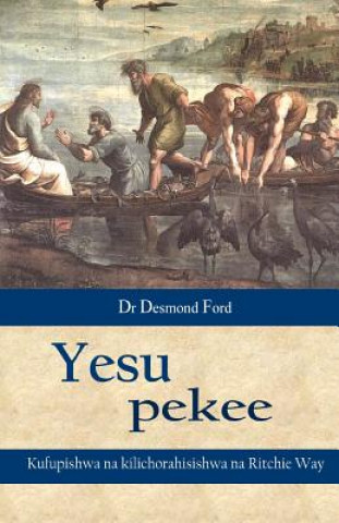 Yesu Pekee