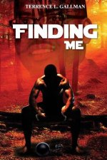 Finding Me: My Personal Journey to Rediscovery