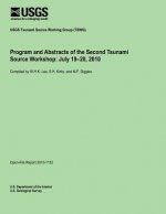 Program and Abstracts of the Second Tsunami Source Workshop: July 19?20, 2010