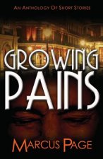 Growing Pains: An Anthology of Short Stories